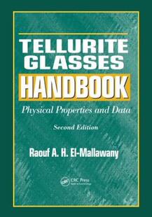 【预售】Tellurite Glasses Handbook: Physical Properties and