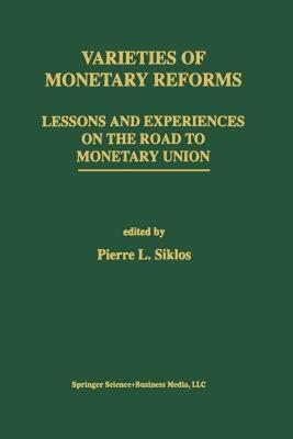 【预售】Varieties of Monetary Reforms: Lessons and