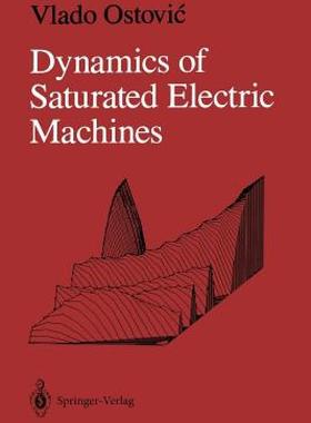 【预售】Dynamics of Saturated Electric Machines