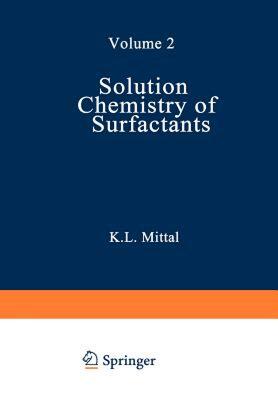 【预售】Solution Chemistry of Surfactants: Volume 2