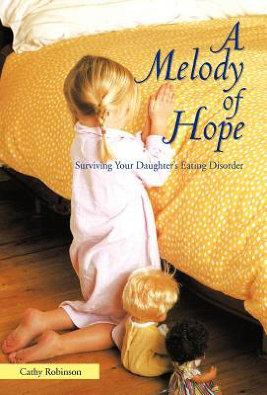 【预售】A Melody of Hope: Surviving Your Daughter's Eating