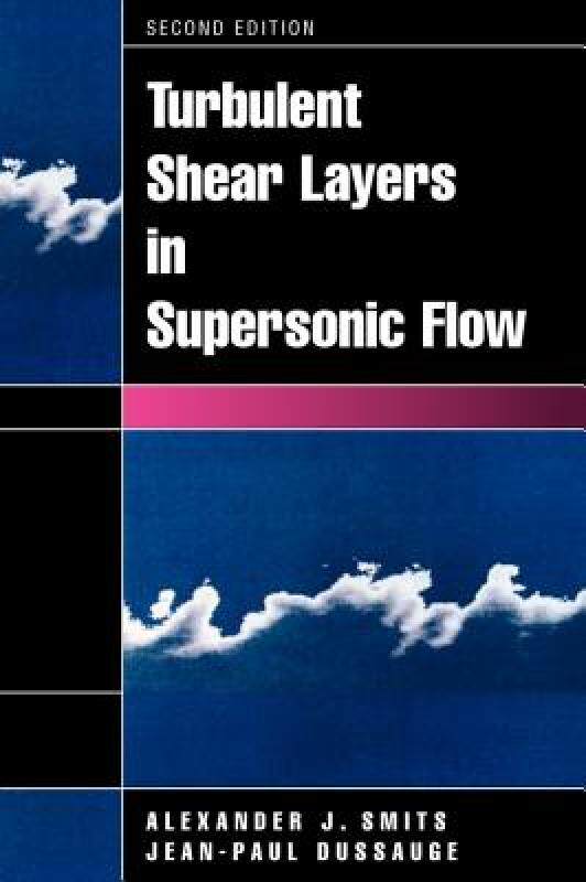 【预售】Turbulent Shear Layers in Supersonic Flow