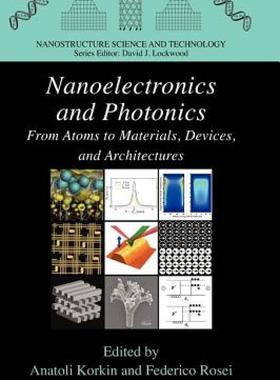 【预售】Nanoelectronics and Photonics: From Atoms to