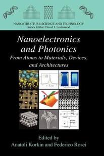 and Nanoelectronics Photonics From Atoms 预售