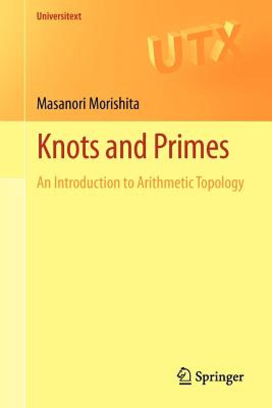 【预售】Knots and Primes: An Introduction to Arithmetic