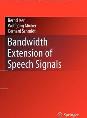 【预售】Bandwidth Extension of Speech Signals