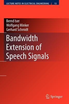 【预售】Bandwidth Extension of Speech Signals