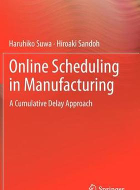 【预售】Online Scheduling in Manufacturing: A Cumulative