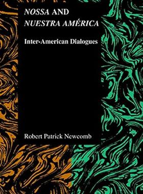 【预售】Nossa and Nuestra America: Inter-American Dialogues