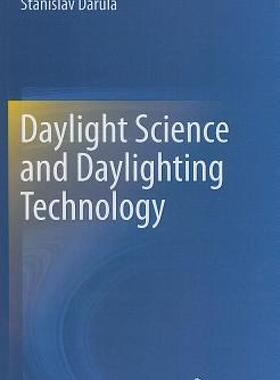 【预售】Daylight Science and Daylighting Technology