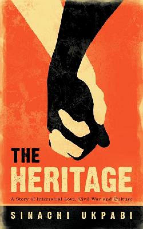 【预售】the heritage: a story of interracial love, civil war