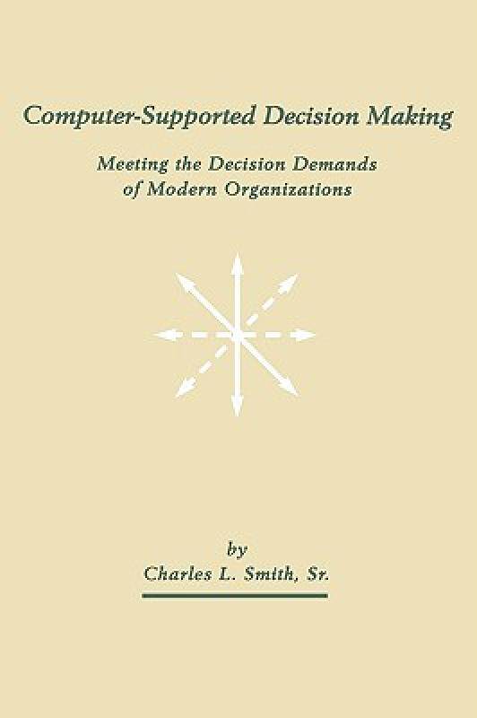 【预售】Computer-Supported Decision Making: Meeting the