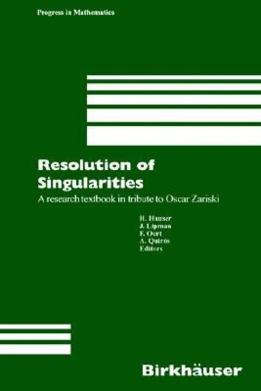【预售】Resolution of Singularities: A Research Textbook in