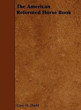 【预售】The American Reformed Horse Book