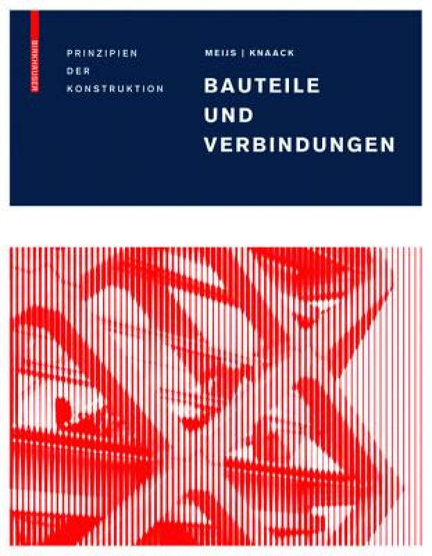 【预售】Bauteile Und Verbindungen: Prinzipien Der