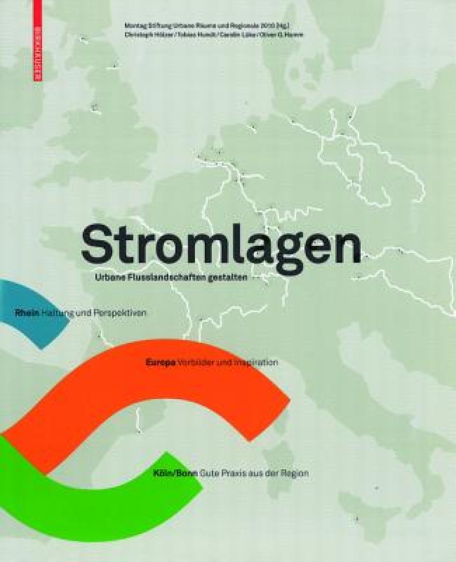 【预售】Stromlagen: Urbane Flusslandschaften Gestalten