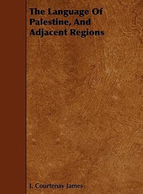 【预售】The Language of Palestine, and Adjacent Regions
