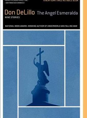 【预售】The Angel Esmeralda: Nine Stories