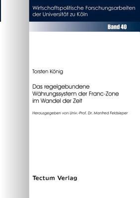 【预售】Das Regelgebundene W Hrungssystem Der Franc-Zone Im