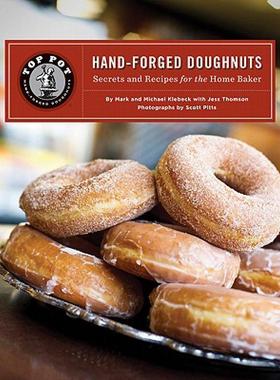 【预售】Top Pot Hand-Forged Doughnuts: Secrets and Recipes