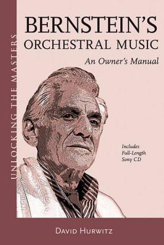 【预售】Bernstein's Orchestral Music: An Owner's Manual