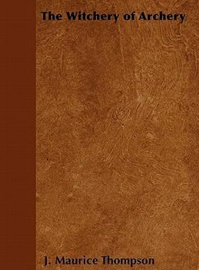 【预售】The Witchery of Archery