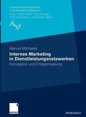 【预售】Internes Marketing in Dienstleistungsnetzwerken: