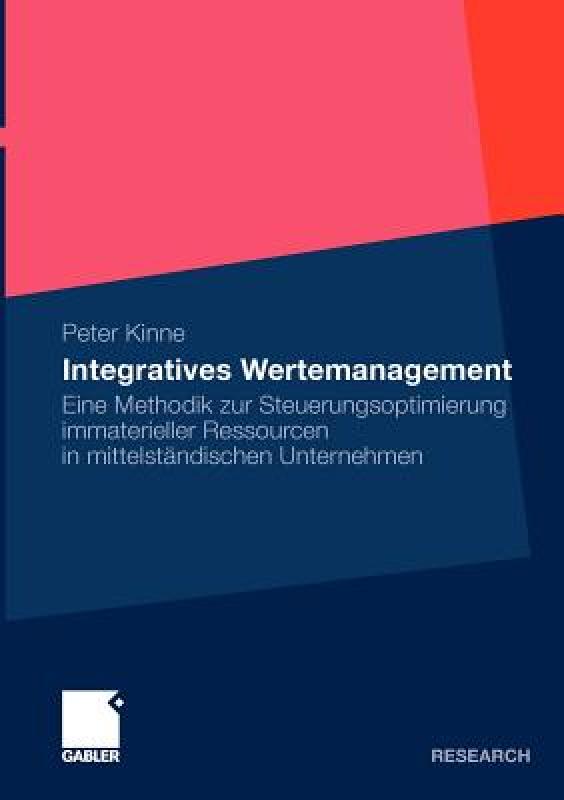 【预售】Integratives Wertemanagement: Eine Methodik Zur