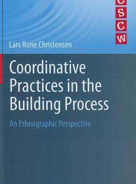 【预售】Coordinative Practices in the Building Process: An
