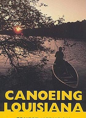 【预售】Canoeing Louisiana