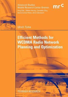 【预售】Efficient Methods for Wcdma Radio Network Planning