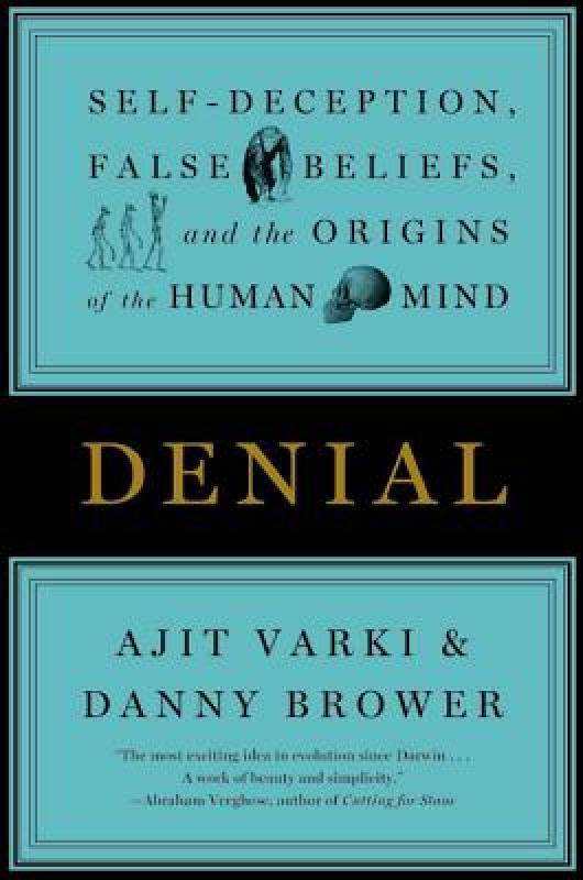 【预售】denial: self-deception, false beliefs, and the