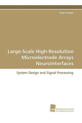 【预售】Large-Scale High-Resolution Microelectrode Arrays