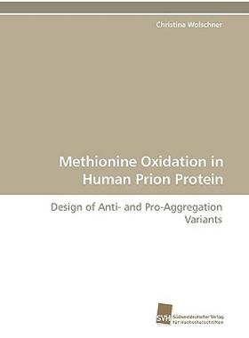 【预售】Methionine Oxidation in Human Prion Protein