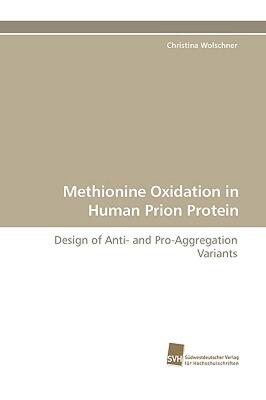 【预售】Methionine Oxidation in Human Prion Protein