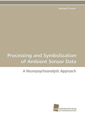 【预售】Processing and Symbolization of Ambient Sensor Data
