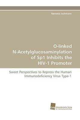 【预售】O-Linked N-Acetylglucosaminylation of Sp1 Inhibits