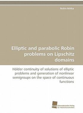 【预售】Elliptic and Parabolic Robin Problems on Lipschitz
