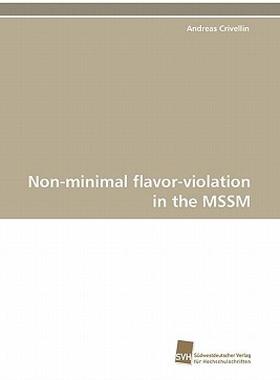 【预售】Non-Minimal Flavor-Violation in the Mssm