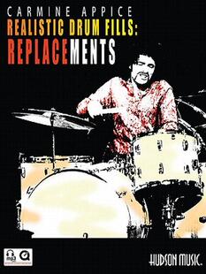 【预售】Carmine Appice - Realistic Drum Fills: Replacements