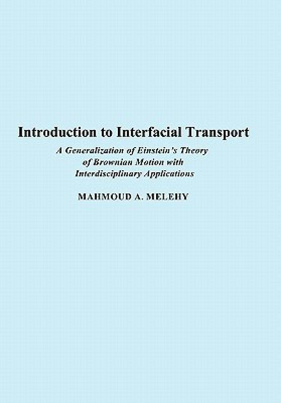 【预售】Introduction to Interfacial Transport: A