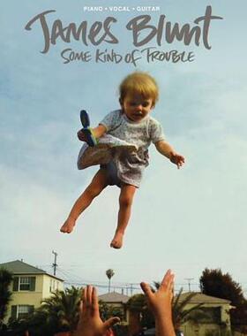 【预售】James Blunt: Some Kind of Trouble