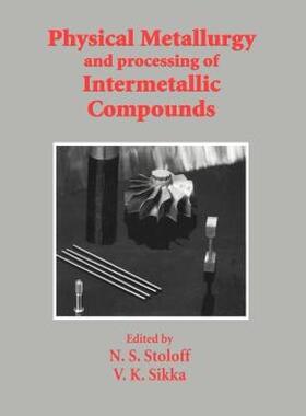 【预售】Physical Metallurgy and Processing of Intermetallic