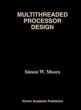 【预售】Multithreaded Processor Design