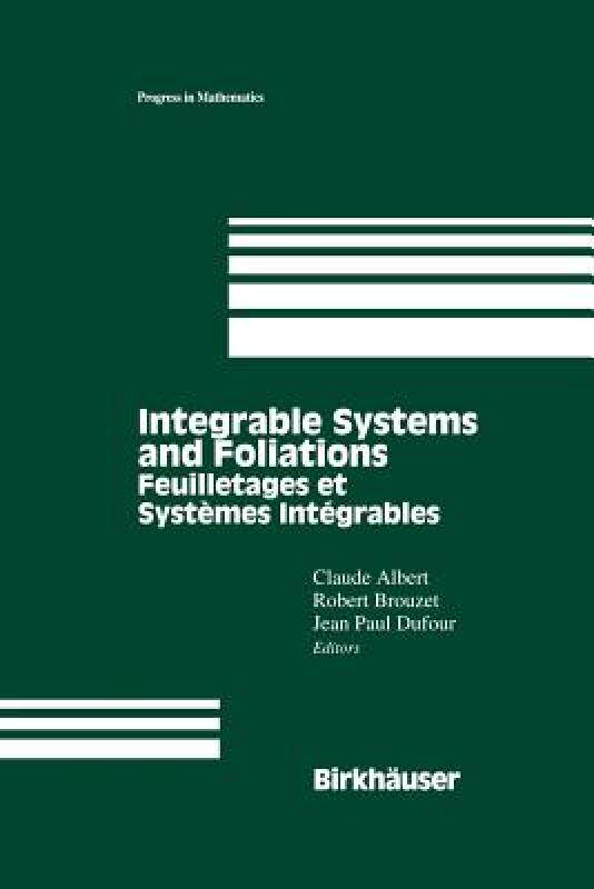 【预售】Integrable Systems and Foliations: Feuilletages Et