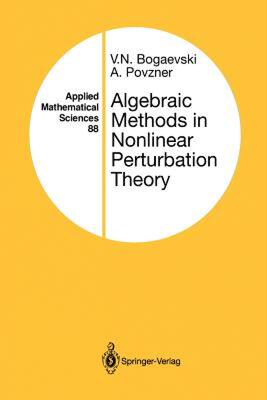 【预售】Algebraic Methods in Nonlinear Perturbation Theory