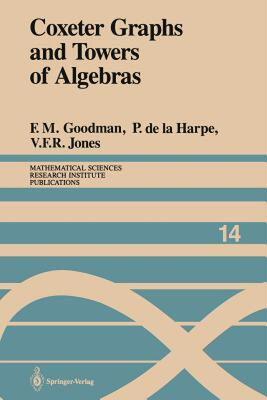 【预售】Coxeter Graphs and Towers of Algebras