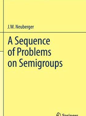 【预售】A Sequence of Problems on Semigroups