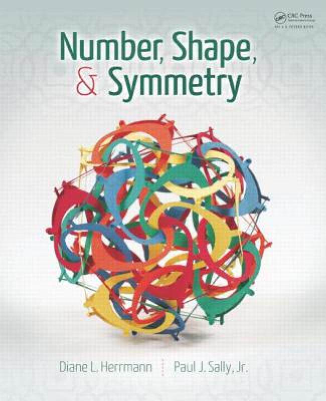 【预售】Number, Shape, & Symmetry: An Introduction to Number