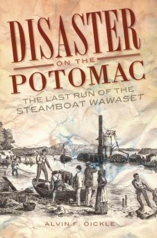 【预售】Disaster on the Potomac: The Last Run of the